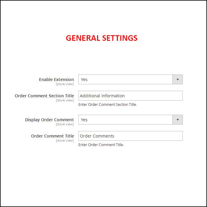Order Comments & Attachment Magento 2 Extension General Settings