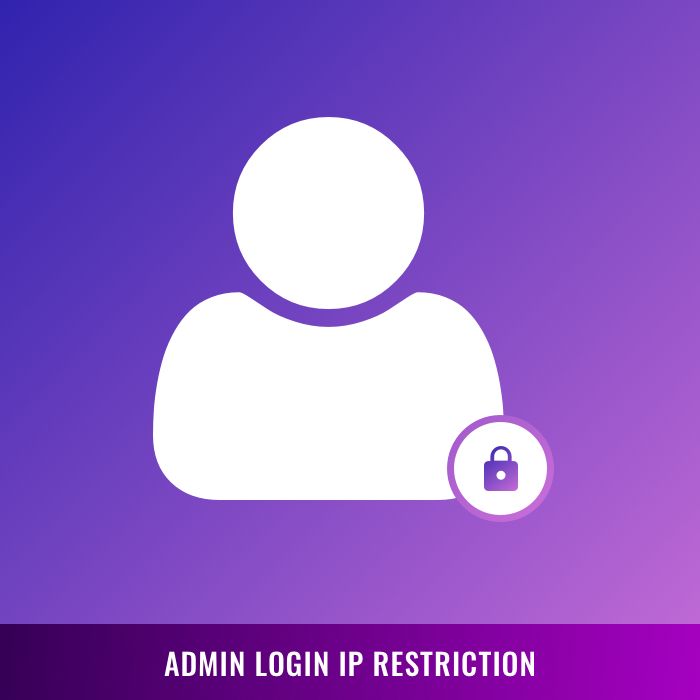 Admin Login IP Restriction Magento 2