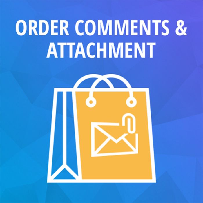 Order Comments & Attachment Magento 2 Extension